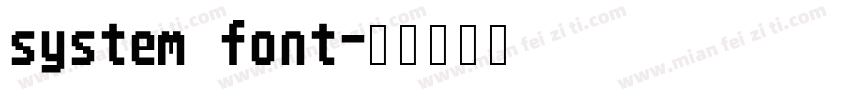 system font字体转换
